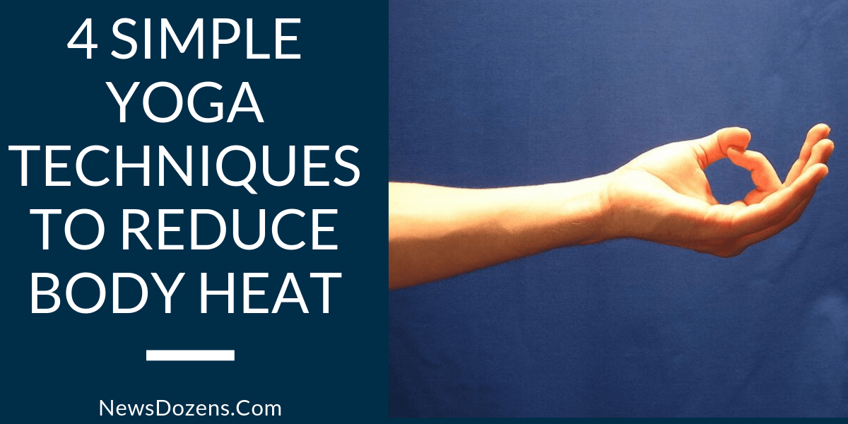 how to reduce body heat by yoga