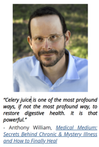 About Celery Juice - Antony Williams point of view