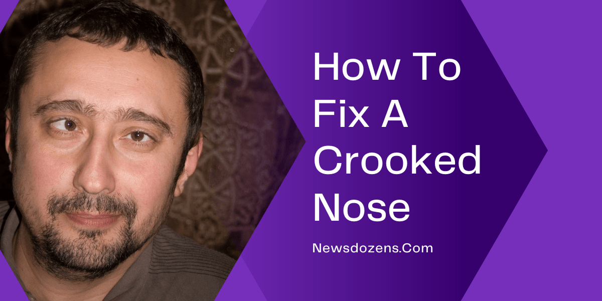 Myths About How To Fix A Crooked Nose